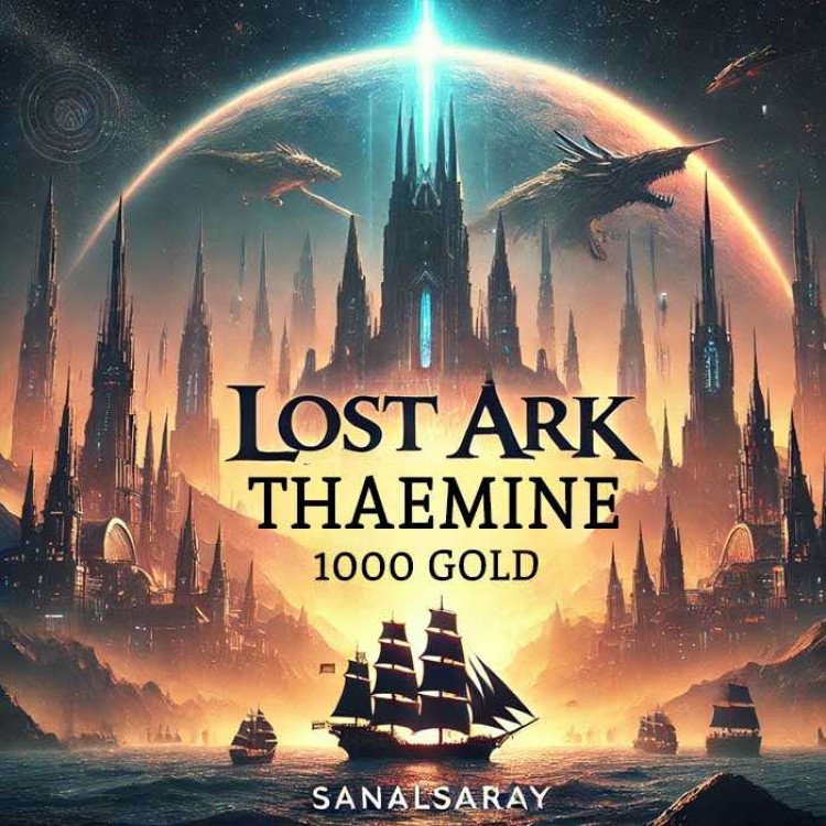 Lost Ark Thaemine 1000 Gold affordable price fast delivery Sanalsaray Lost Ark gold purchase instant delivery digital game