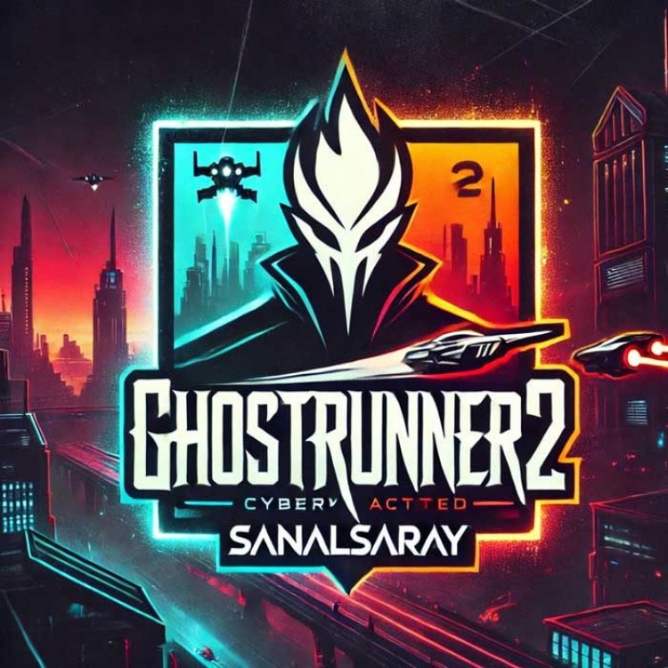 Ghostrunner 2 action game cyberpunk universe high-speed action enhanced gameplay stunning graphics digital game fast delivery affordable price Sanalsaray